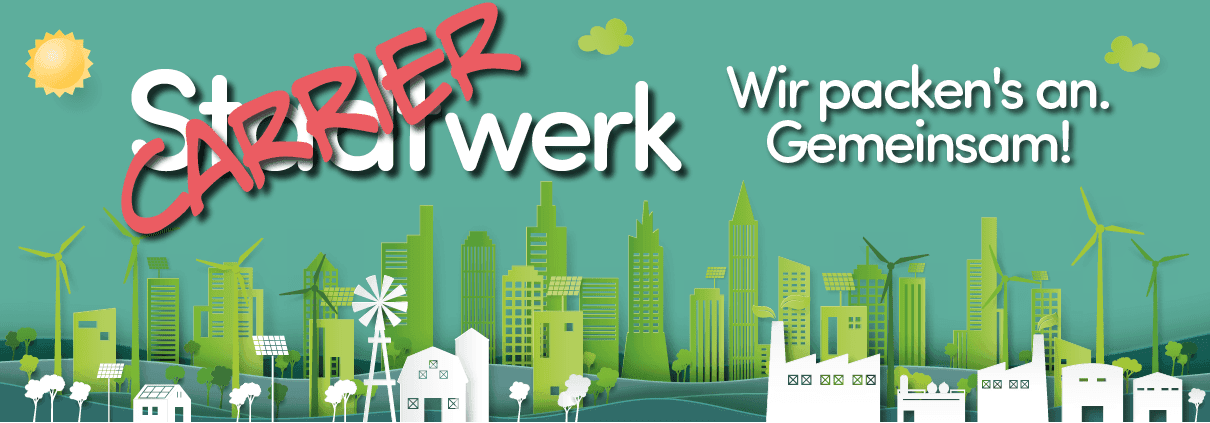 Das Stadtwerk von Morgen heißt Carrierwerk